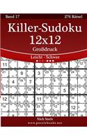 Killer-Sudoku 12x12 Großdruck - Leicht Bis Schwer - Band 17 - 276 Rätsel