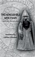 The Honourable Mercenary: Centennial Millennial edition(English)
