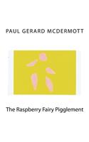 The Raspberry Fairy Pigglement
