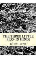 The Three Little Pigs- In Hindi