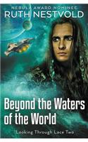 Beyond the Waters of the World