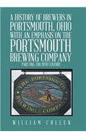 A History of Brewers in Portsmouth, Ohio with an Emphasis on the Portsmouth Brewing Company Part One