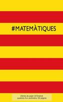 #MATEMÀTIQUES Llibreta de paper mil-limetrat, quadrats d'un centímetre, 120 pàgines