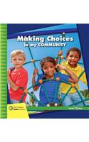 Making Choices in My Community