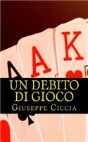 Un debito di gioco