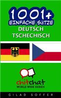 1001+ Einfache Sätze Deutsch - Tschechisch: (German)