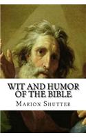 Wit and Humor of the Bible