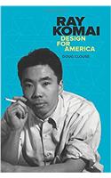 Ray Komai: Design for America