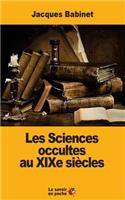 Les Sciences occultes au XIXe siècles