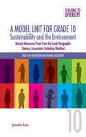 Model Unit for Grade 10: Sustainability and the Environment