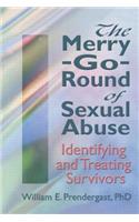The Merry-Go-Round of Sexual Abuse
