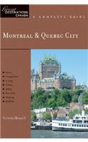 Explorer's Guide Montreal & Quebec City: A Great Destination: (0 Explorer's Great Destinations)
