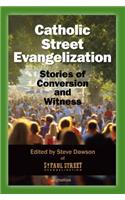 Catholic Street Evangelization