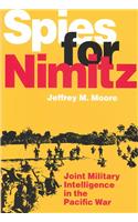 Spies for Nimitz: Joint Military Intelligence in the Pacific War