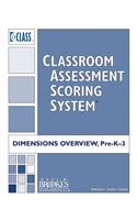 Classroom Assessment Scoring System (Class) Dimensions Overview, Pre-K-3