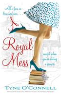A Royal Mess: (Calypso Chronicles)