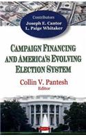 Campaign Financing & America's Evolving Election System