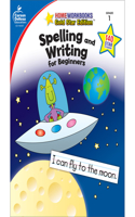 Spelling and Writing for Beginners, Grade 1