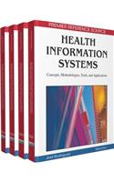 Health Information Systems: Concepts, Methodologies, Tools, and Applications