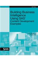 Building Business Intelligence Using SAS