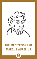 Meditations of Marcus Aurelius: (Shambhala Pocket Library)