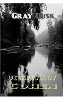 Gray Dusk: (English)
