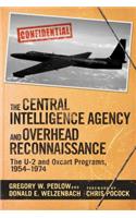 The Central Intelligence Agency and Overhead Reconnaissance
