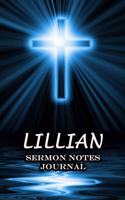 Lillian Sermon Notes Journal