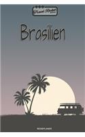 TRAVEL ROCKET Books Brasilien - Reiseplaner: Reisejournal für deine Reiseerinnerungen. Mit Reisezitaten, Reisedaten, Packliste, To-Do-Liste, Reiseplaner, wichtigen Informationen, Reisespiele un