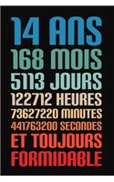 14 Ans Et Toujours Formidable: 14 Ans Joyeux Anniversaire