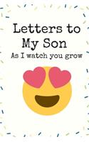 Letters to My Son As I watch you grow Love Letter Writing Journal