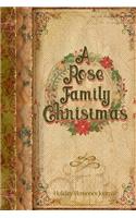 A Rose Family Christmas