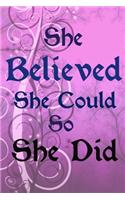 She Believed She Could So She Did