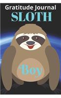 Gratitude Journal Sloth Boy: Sloth Activity Gratitude Journal for Mindfulness, Writing Prompts, Giving Thanks and Reflection