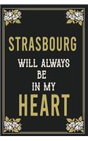 Strasbourg Will Always Be In My Heart
