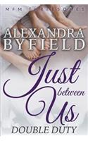 Just Between Us