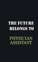 The Future belongs to Physician assistant: Writing careers journals and notebook. A way towards enhancement
