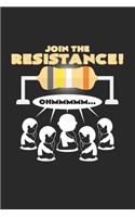 Join the resistance