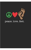 Peace Love Feet 120 Page Notebook Lined Journal