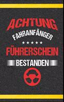 Achtung Fahranfänger Führerschein bestanden