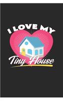 I love my tiny house