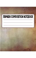 Primary Composition Notebook: Primary Composition Notebook with Drawing Space, draw and write journal, Dotted Mid line and Picture Space, Composition Notebook Primary Kindergarte