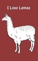 I Love Llamas Notebook: : Llama Gifts - Journal Notebook
