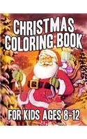 Christmas Coloring Book for Kids Ages 8-12