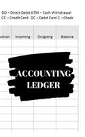 Accounting Ledger: Simple balance sheet Accounts Bookkeeping Journal cash book for Small and big Businesses - Log, Track, & Record Expenses & Income