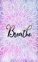 Breathe