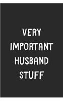 Very Important Husband Stuff