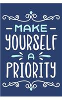 Make Yourself A Priority