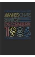 Awesome Since December 1986: Graph Paper Notebook - 33rd Birthday Gift or 33 years old Anniversary Gift Idea