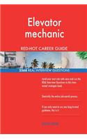 Elevator mechanic RED-HOT Career Guide; 2568 REAL Interview Questions